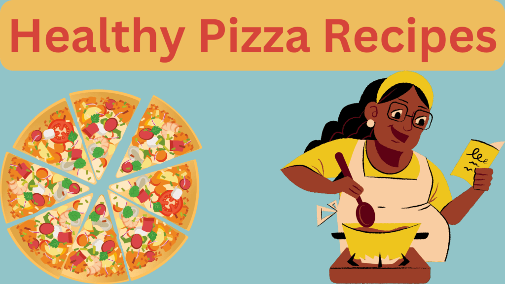Healthy pizza Recipes