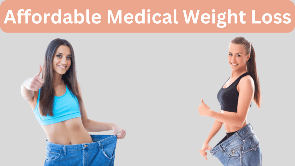 affordable medical weight loss