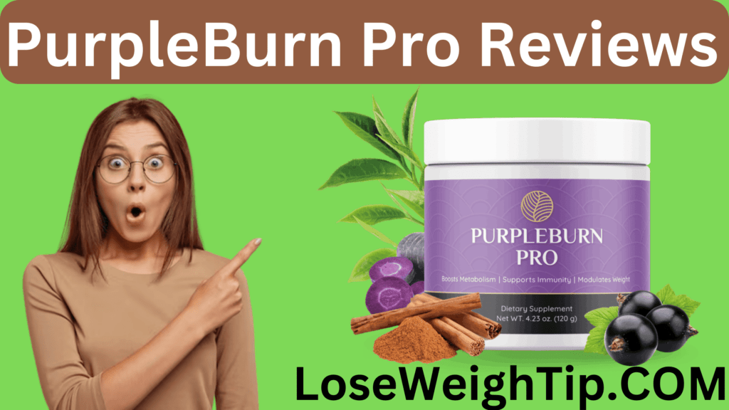 Purple Burn Pro Reviews